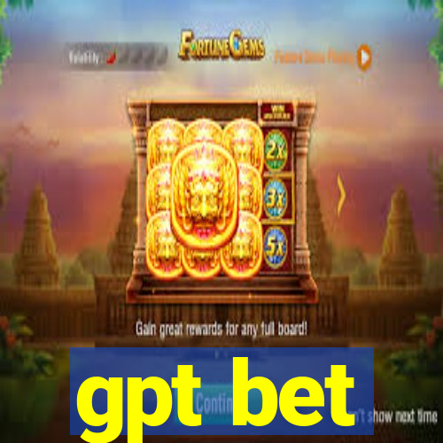 gpt bet